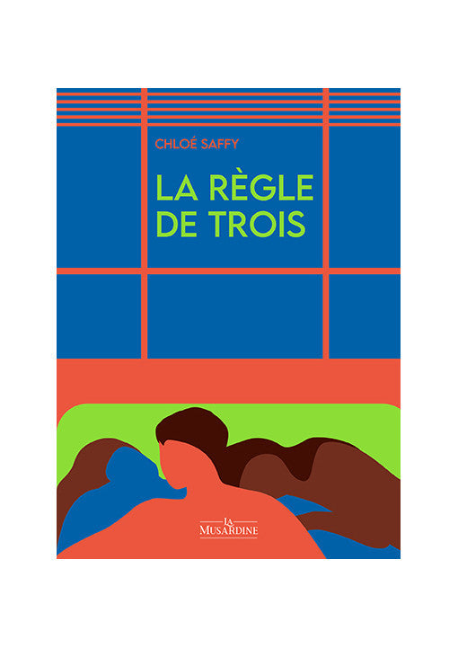 La règle de trois - La Musardine