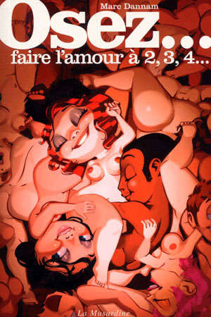 Osez faire l'amour à 2,3,4... des Editions de La Musardine
