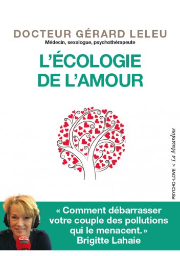 L'écologie de l'amour de Gérard Leleu
