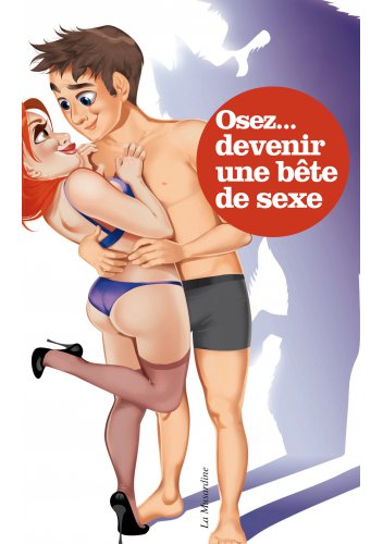 Livre Osez Devenir une Bête de Sexe La Musardine