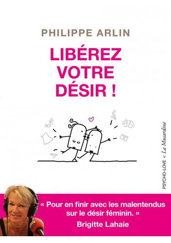 Livre Erotique: Libérez votre Désir !