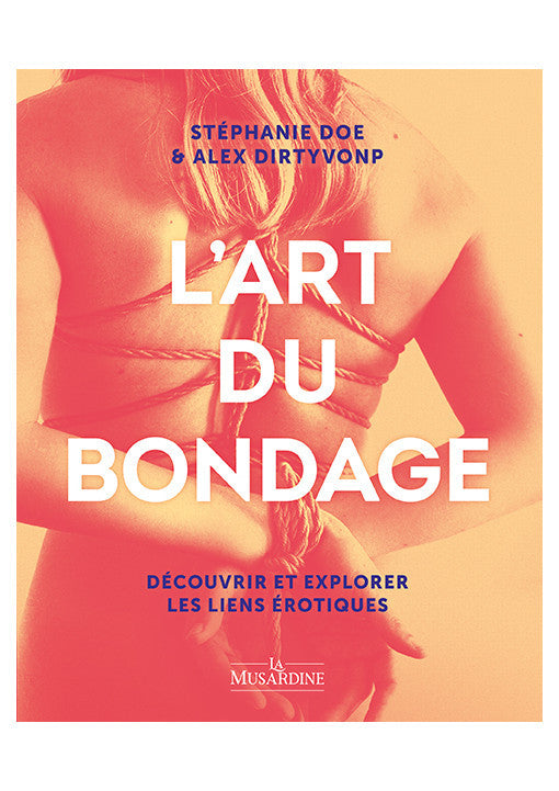 L'art du Bondage