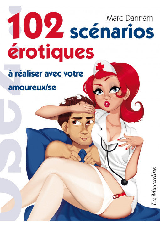 102 Scénarios Erotiques